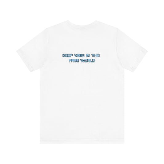 Unisex Graphic Tee - Keep Vimin the Free World, Casual Wear, Gift Ideas, Statement Shirt, Everyday Fashion, Positive Vibe